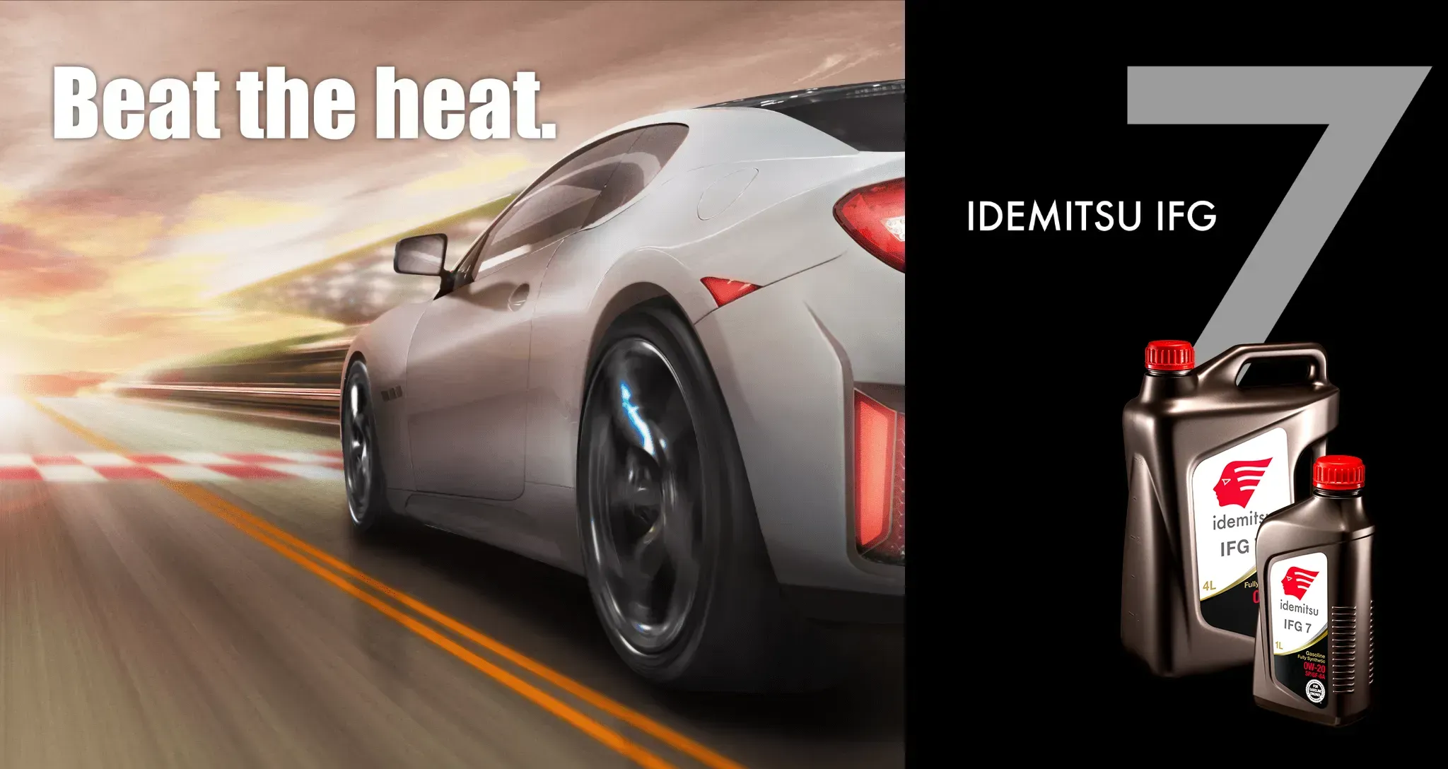 Beat the heat. Idemitsu IFG7