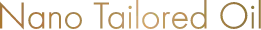 Nano Tailored Oil