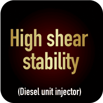 High shear stability (Diesel unit injector)
